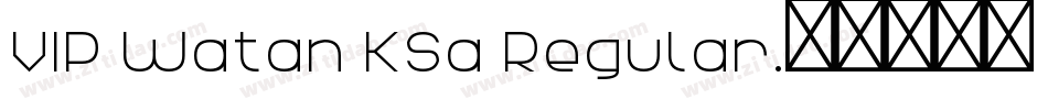 VIP Watan KSa Regular字体转换